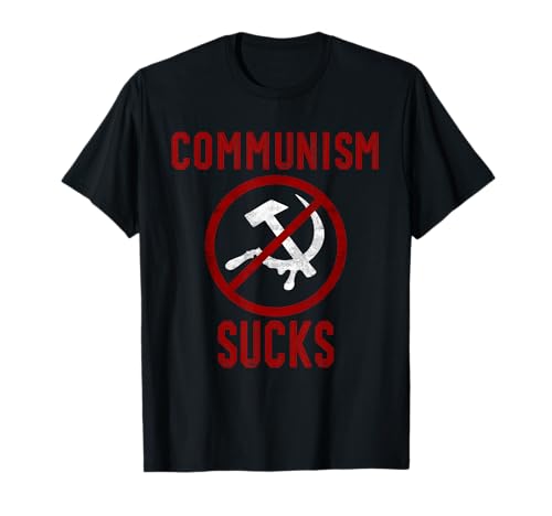 Anti Anti Communist Socialism | Communism Sucks T-Shirt