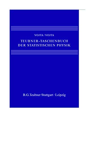 Teubner-Taschenbuch der statistischen Physik