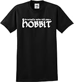 I'm Actually Quite Tall for A Hobit Funny Unisex T-Shirt (S-5X) (X-Large, Sable Black)