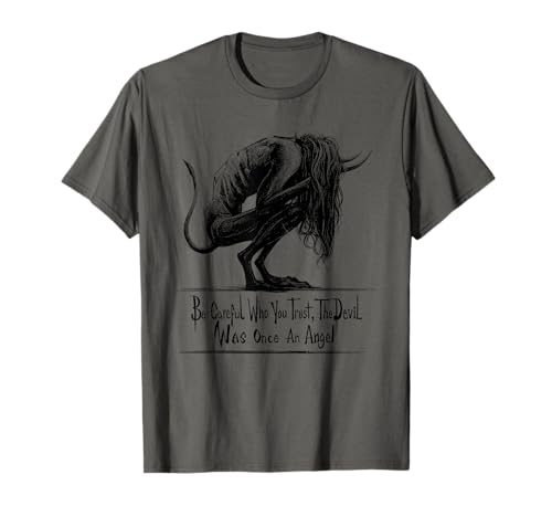 Don't Trust The Devil Beware of The Fallen Angel T-Shirt