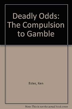 Paperback Deadly Odds: The Compulsion to Gamble Book