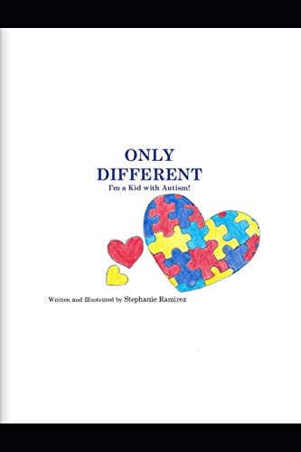 Only Different: I’m a Kid with Autism!