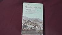 The Mandarin Road to Old Hué: Narratives of Anglo-Vietnamese Diplomacy from the 17th Century Fo the Eve of the French Conquest 020801036X Book Cover