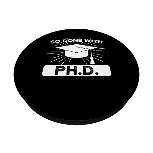 so done with Ph.d PH.d PopSockets Swappable PopGrip, Black - Image 2