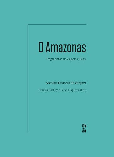 O Amazonas: fragmentos de viagem (1862)