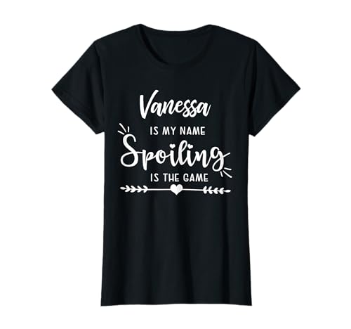 Vanessa Is My Name Spoiling Is The Game nome personalizado t-shirt, Preto