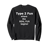 Type 2 Fun