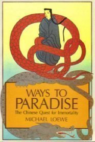 Ways to Paradise: The Chinese Quest for Immorta... 0041810252 Book Cover