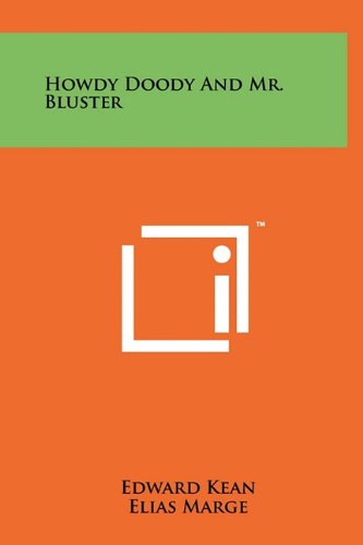 Howdy Doody And Mr. Bluster