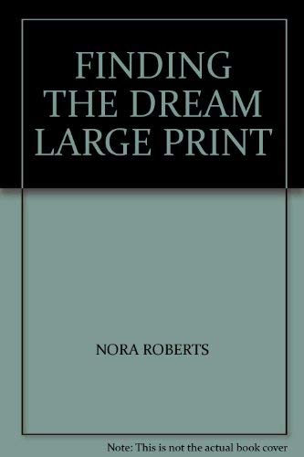 Finding the Dream [Large Print] 1568655207 Book Cover