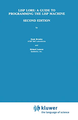 LISP Lore: A Guide to Programming the LISP Machine view 2