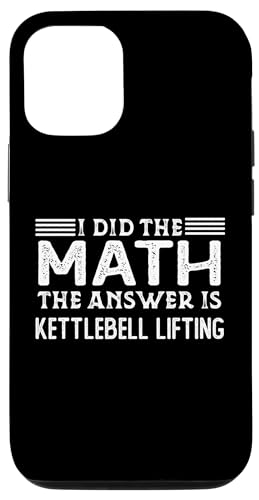 iPhone 14 The Answer Is Kettlebell Lifting Funny Math Teacher Student Case
