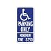 STOP Signs And More-R99C California Disabled Parking Only Space Sign