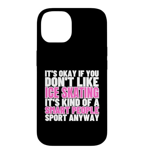 Ice Skating Is For Smart People �t�@�j�[�t�B�M���A�X�P�[�^�[ �X�}�z�P�[�X iPhone 14 �p