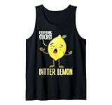 Bitter Lemon Sarcastic Humor Everything Sucks