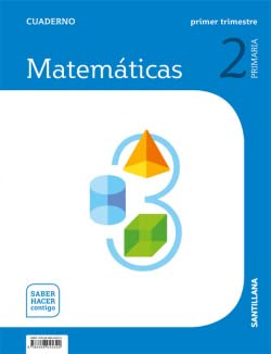 CUADERNO MATEMATICAS 2 PRIMARIA 1 TRIM SABER HACER CONTIGO: Cuaderno Matematicas 2-2 Prim Primer Trimestre saber hacer con - 9788468045320