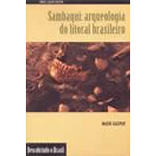 Sambaqui: arqueologia do litoral brasileiro