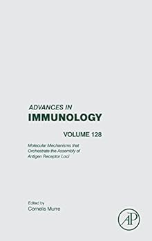 Hardcover Molecular Mechanisms That Orchestrate the Assembly of Antigen Receptor Loci: Volume 128 Book