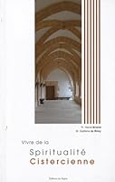 Vivre de la Spiritualité cistercienne 2746824337 Book Cover