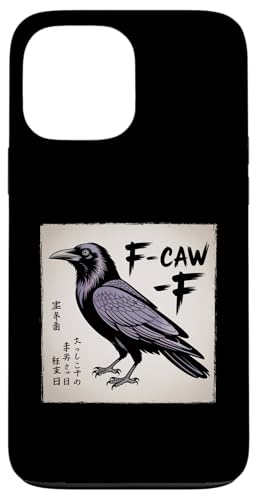 F-Caw-F Crow FCAWF Crow Funny Humor Japanese Art �X�}�z�P�[�X iPhone 13 Pro Max �p