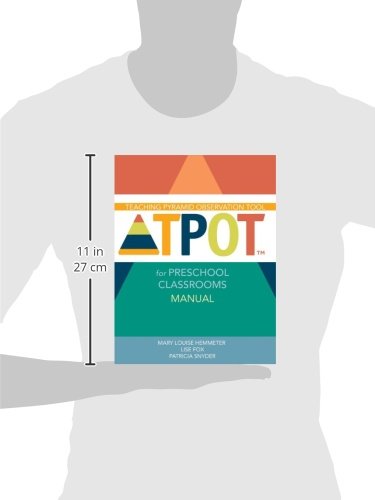 Teaching Pyramid Observation Tool for Preschool Classrooms (TPOT™) Manual