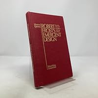 Robert Frost's Emergent Design: The Truth of the Self In-Between Belief and Unbelief 8256004215 Book Cover