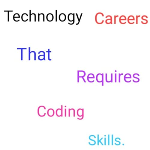 Technology careers that requires coding skills.