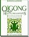 Qi Gong Healing Prescriptions