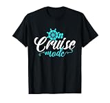 On Cruise Mode T-Shirt Cruise Vacation Family Trendy Shirt T-Shirt