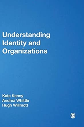Understanding Identity and Organizations book cover
