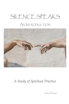Paperback Silence Speaks: An Introduction Book