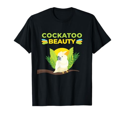 Graphic Tee Bird Lover Cockatoo Beauty Shirt. Bird T ...