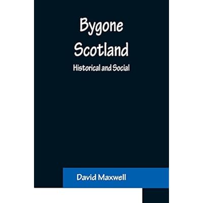 Bygone Scotland