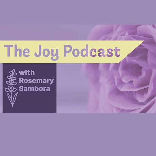 The Joy Podcast with Rosemary Sambora cover art