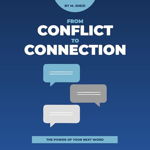 From Conflict to Connection : M Shezi episode artwork