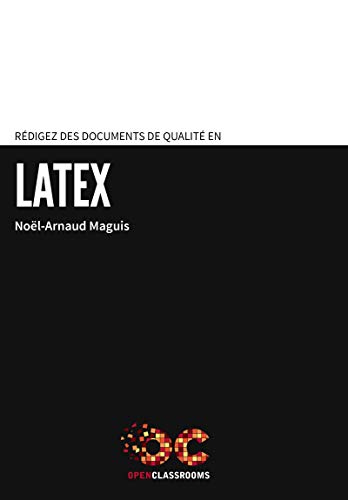 Télécharger Rédigez des documents de qualité en LaTeX Livre PDF Gratuit