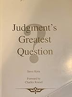 Judgment's Greatest Question 0971049130 Book Cover