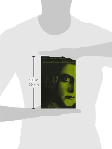A Feminist Reader in Early Cinema