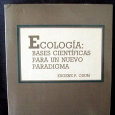 ECOLOGIA:BASES CIENTIFICASPARA UN NUEVO) (SIN COLECCION)