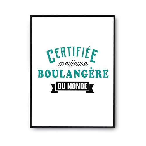Affiche Meilleure Boulangère du monde - Poster citation humour fabriqué en France