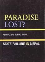 Paradise Lost?: State Failure in Nepal 8183630758 Book Cover