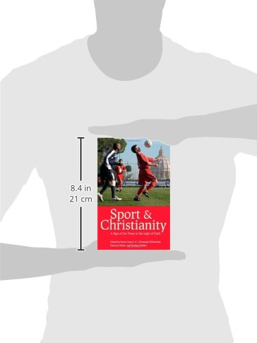 Sport & Christianity: A Sign of the Times in the Light of Faith