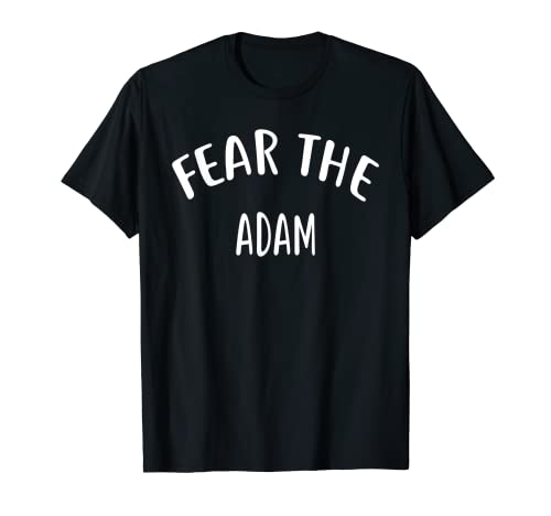 Nombre de la camiseta Fear The ADAM Camiseta