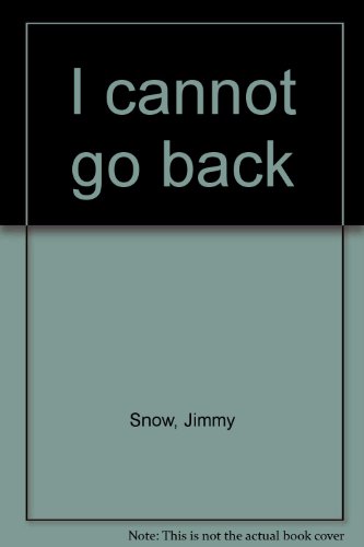 I cannot go back 0882701932 Book Cover