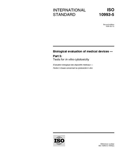 ISO 10993-5:1999, Biological evaluation of medical devices - Part 5 ...