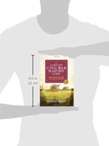 The Complete Civil War Road Trip Guide: More than 500 Sites from Gettysburg to Vicksburg - Image 5