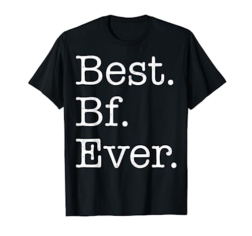 Best Bf Ever T-Shirt
