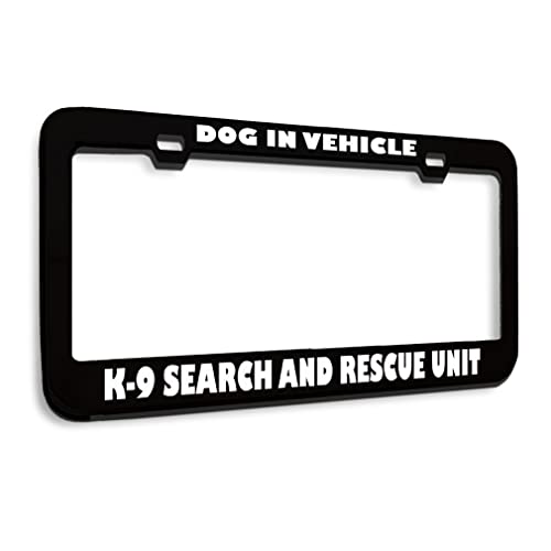 Metal License Plate Frame Dog in Vehicle K-9 Search Rescue