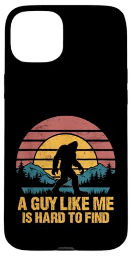 Lustiger Bigfoot Ein Typ wie ich ist schwer im Wald zu finden Hülle für iPhone 15 Plus