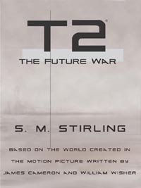 T2: The Future War (Terminator Series Book 3)